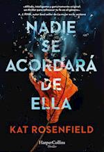 Nadie Se Acordará de Ella (No One Will Miss Her - Spanish Edition)