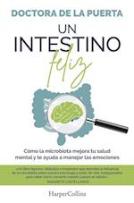 Un Intestino Feliz (a Happy Intestine - Spanish Edition)