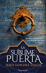 La Sublime Puerta (the Sublime Gate - Spanish Edition)