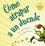 Como Atrapar A un Duende = How to Catch a Leprechaun