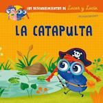 Lucas y Lucia - La Catapulta