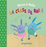 Bruno Y Bella - La Clase de Baile
