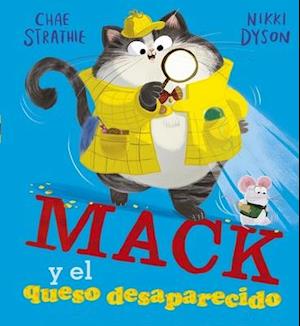 Mack Y El Queso Desaparecido