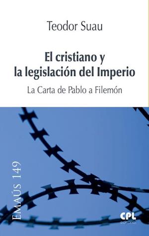 El cristiano y la legislacion del Imperio