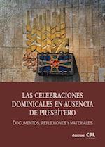 Las Celebraciones Dominicales en ausencia de presbitero