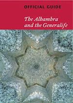 Alhambra and the Generalife: Official Guide