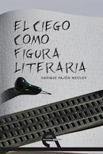 El ciego como figura literaria