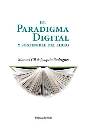 El paradigma digital y sostenible del libro