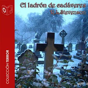 El ladrón de cadáveres - Dramatizado