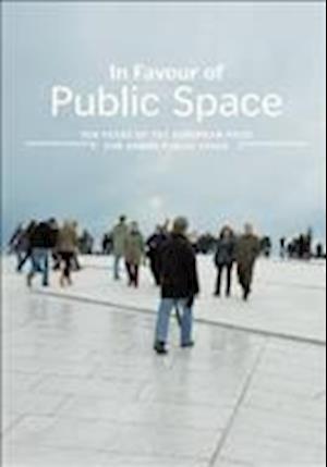 In Favour of Public Space