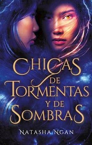 Chicas de Tormentas Y de Sombras. Chicas de Papel Y Fuego 2