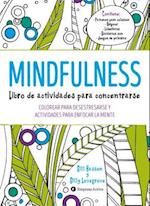 Mindfulness. Libro de Actividades Para Concentrarse