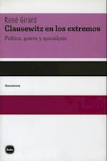 Clausewitz en los extremos