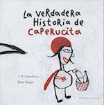 La Verdadera Historia de Caperucita