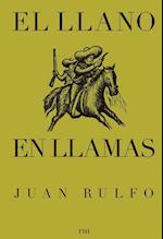 El Llano En Llamas (the Burning Plain Spanish Edition)