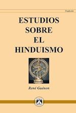 Estudios Sobre El Hinduismo