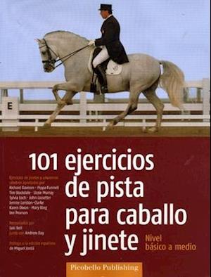 101 Ejercicios de Pista Caballo Y Jinete