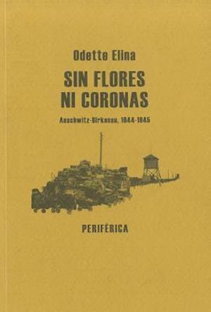 Sin Flores Ni Coronas