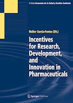 Incentives for Research, Development, and Innovation in Pharmaceuticals