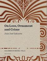 On Loos, Ornament and Crime – Columns of Smoke: Volume II
