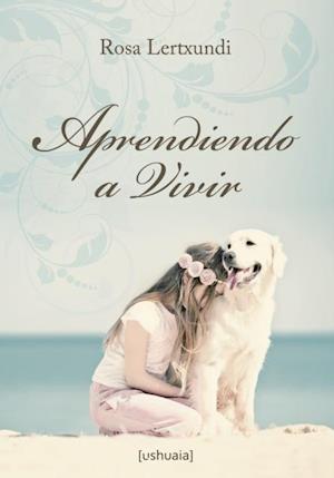 Aprendiendo a vivir