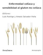 Enfermedad Celiaca y Sensibilidad Al Gluten No Celiaca
