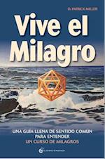 Vive El Milagro