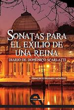 Sonatas para el exilio de una reina