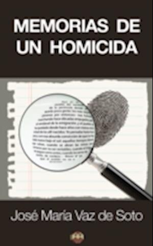 Memorias de un homicida