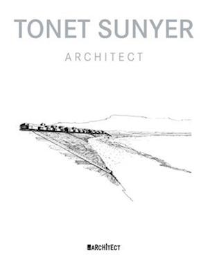 Tonet Sunyer: Architect
