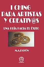 I Ching Para Artistas Y Creativ@s