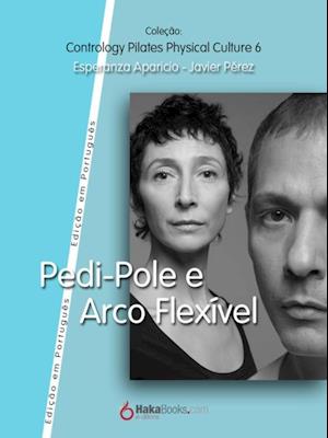 Pedi-Pole e Arco Fléxivel