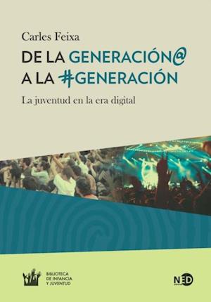 De la Generación@ a la #Generación