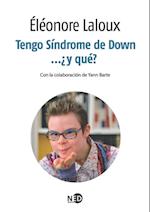 Tengo Síndrome de Down… ¿y qué?