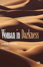 Woman in Darkness