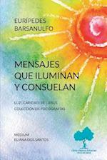 Mensajes Que Iluminan y Consuelan