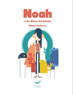 Noah y los dioses del paisaje