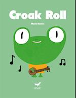 Croak Roll