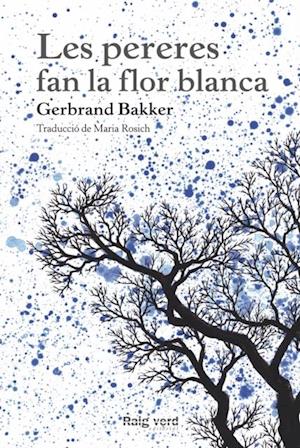 Les pereres fan la flor blanca