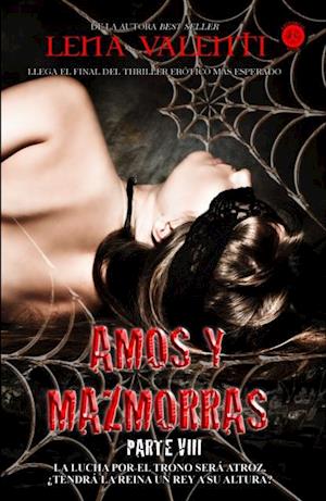 Amos y Mazmorras VIII