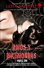 Amos y Mazmorras VIII