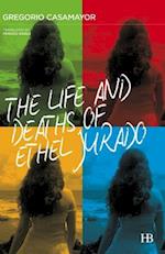 Life and Deaths of Ethel Jurado