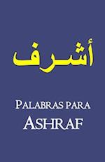 Palabras Para Ashraf