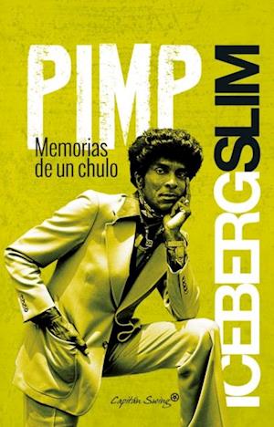 Pimp, memorias de un chulo