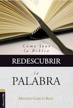 Redescubrir la Palabra