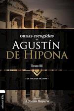 Obras Escogidas de Augustín de Hipona, Tomo 3