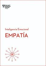 Empatía. Serie Inteligencia Emocional HBR