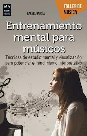 Entrenamiento Mental Para Músicos