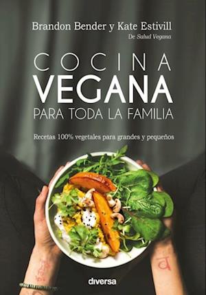 Cocina vegana para toda la familia