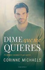 Dime Que Me Quieres